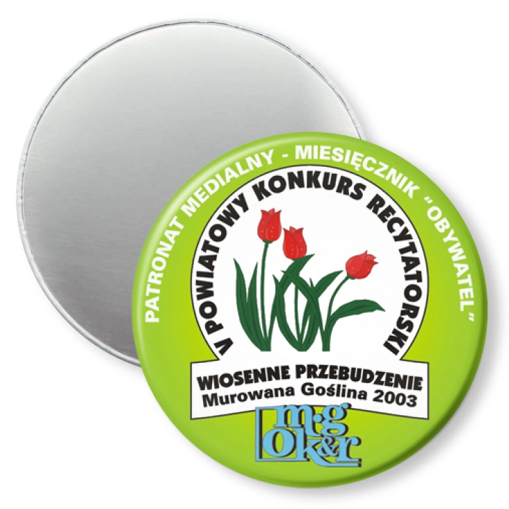 przypinka magnes Powiatowy Konkurs Recytatorski - Wiosenne Przebudzenie2003