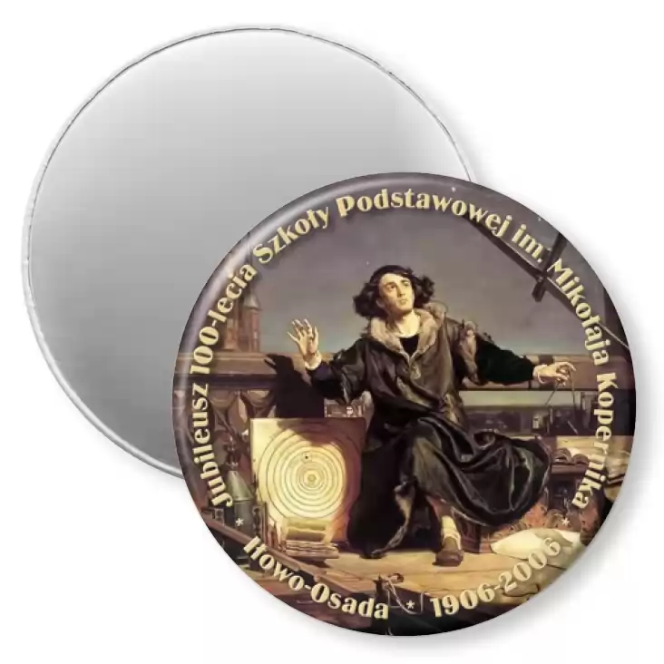 przypinka magnes Jubileusz 100-lecia Szkoły Podstawowej im. Mikołaja Kopernika