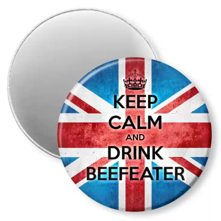 przypinka magnes Keep Calm and Drink Beefeater