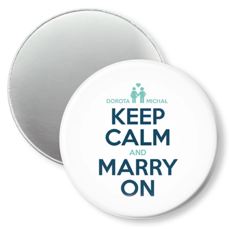 przypinka magnes Keep Calm and Marry On