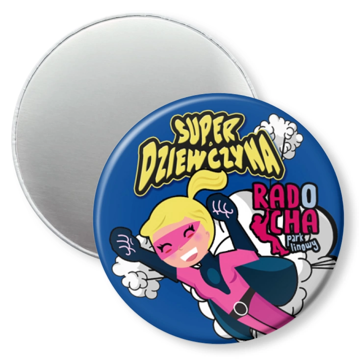 przypinka magnes Radocha - Super Dziewczyna