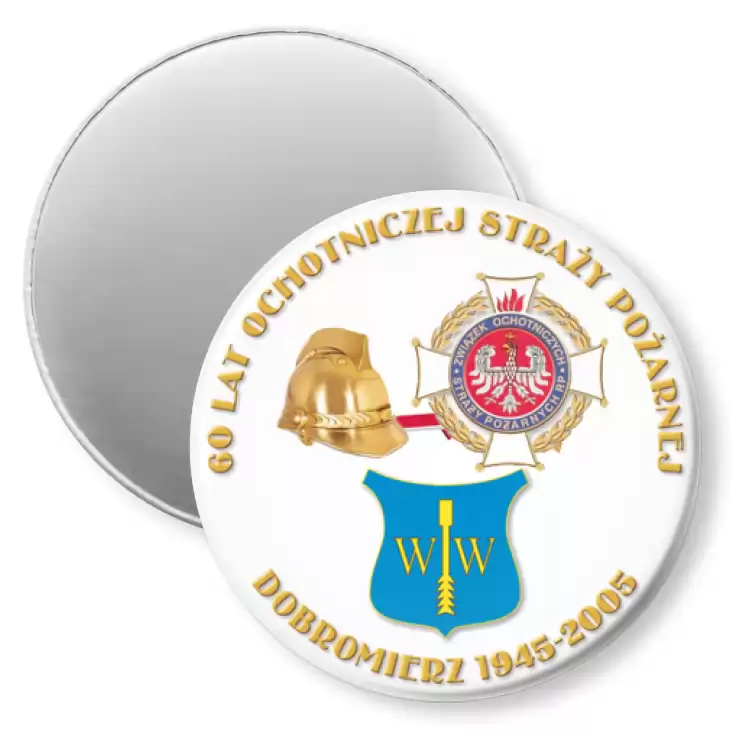 przypinka magnes 60 lat Ochotniczej Straży Pożarnej w Dobromierzu