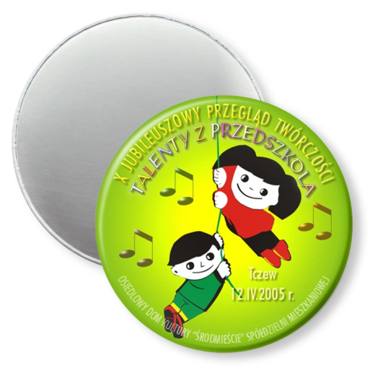 przypinka magnes Talenty z Przedszkola- Tczew 2005