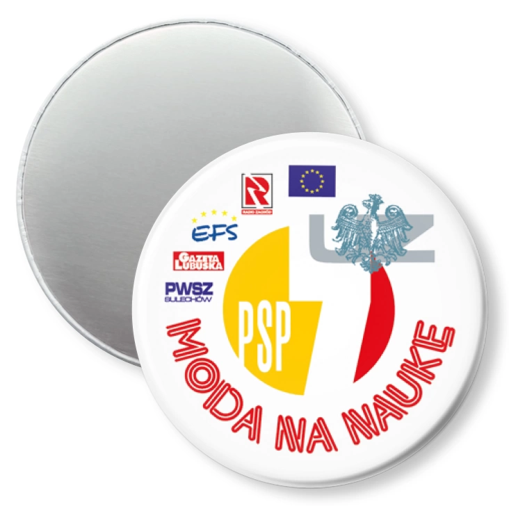 przypinka magnes Moda na naukę - PSP nr 7 w Świebodzinie