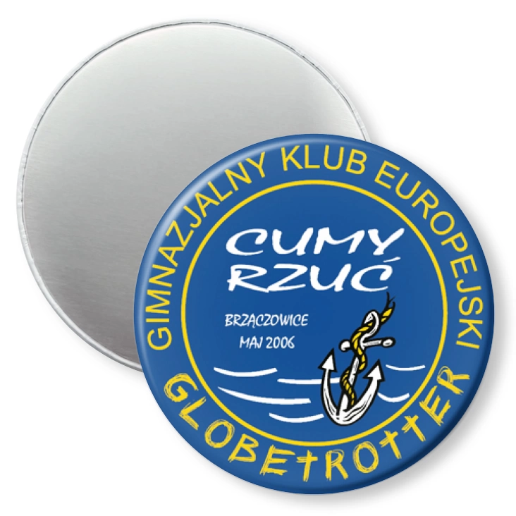 przypinka magnes Globetrotter - Gimnazjalny Klub Europejski w Brzączowicach