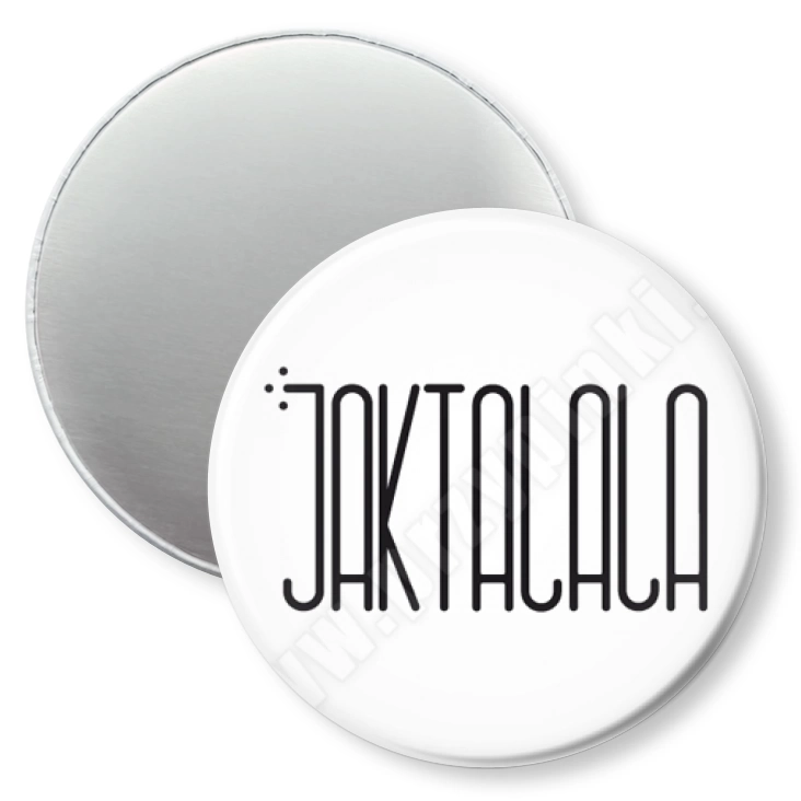 przypinka magnes Jaktalala