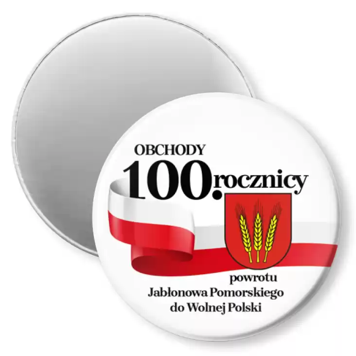 przypinka magnes Obchody 100. Rocznicy powrotu Jabłonowa Pomorskiego do Wolnej Polski