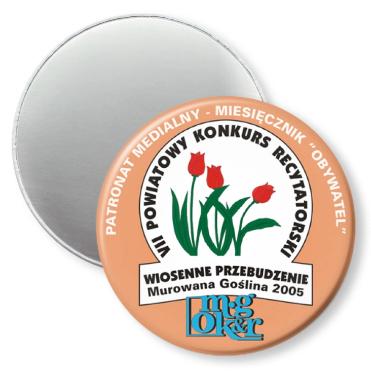 przypinka magnes Powiatowy Konkurs Recytatorski - Wiosenne Przebudzenie 2005