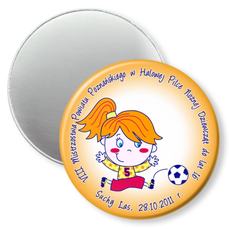 przypinka magnes VIII Powiatowy Turniej Halowej Piłki Nożnej Dziewcząt 2011