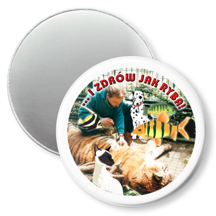 przypinka magnes ...I zdrów jak ryba!