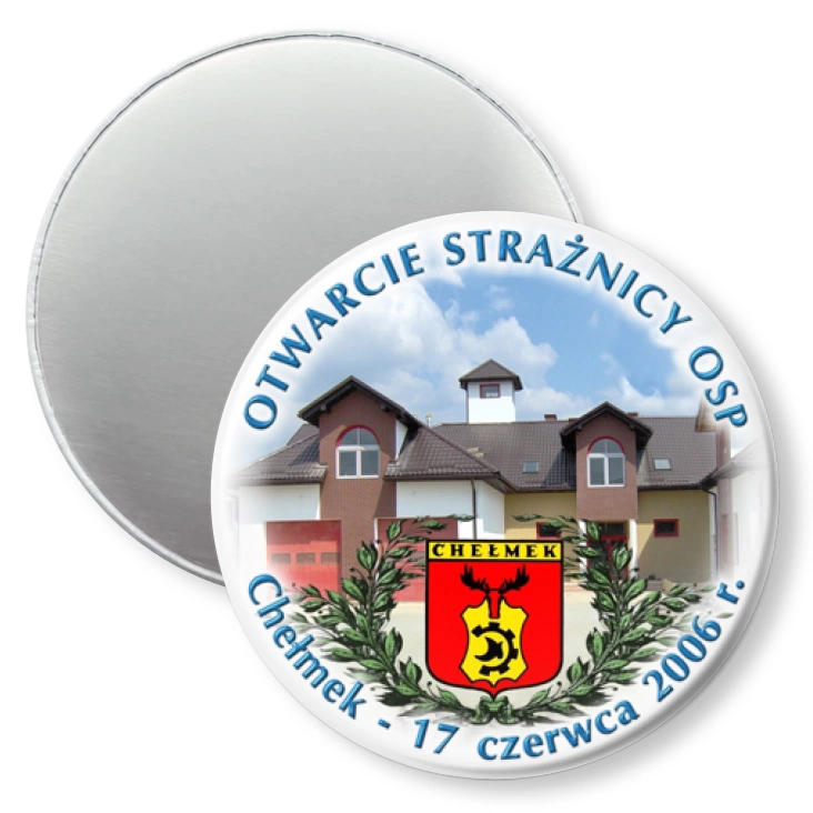 przypinka magnes Otwarcie Strażnicy OSP - Chełmek 2006
