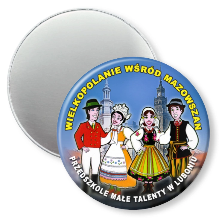 przypinka magnes Wielkopolanie wśród Mazowszan