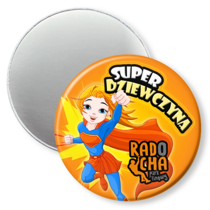 przypinka magnes Radocha - Super Dziewczyna
