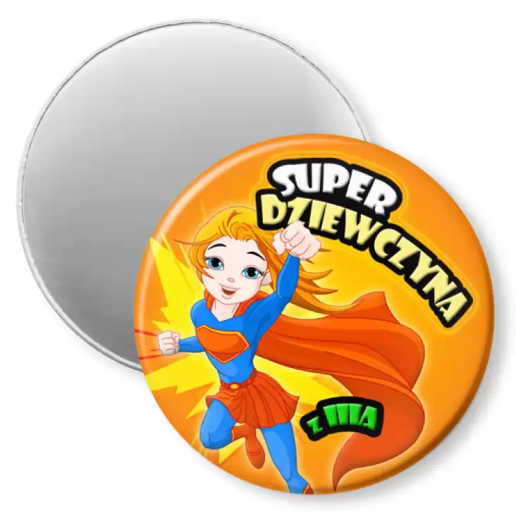 przypinka magnes Super Dziewczyna z IIIA