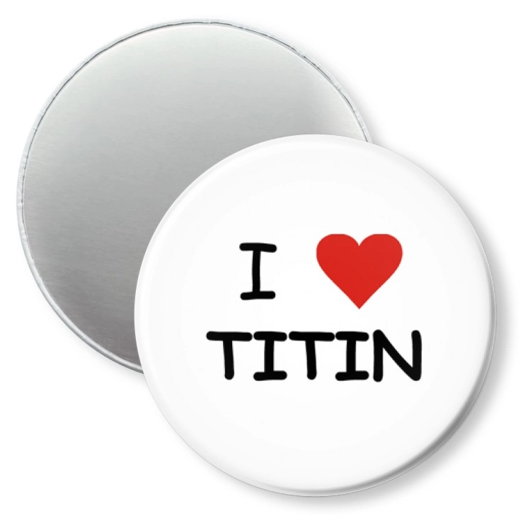 przypinka magnes I love titin