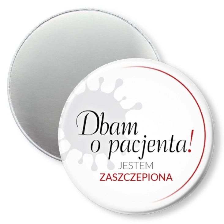 przypinka magnes Dbam o pacjenta. Jestem zaszczepiona