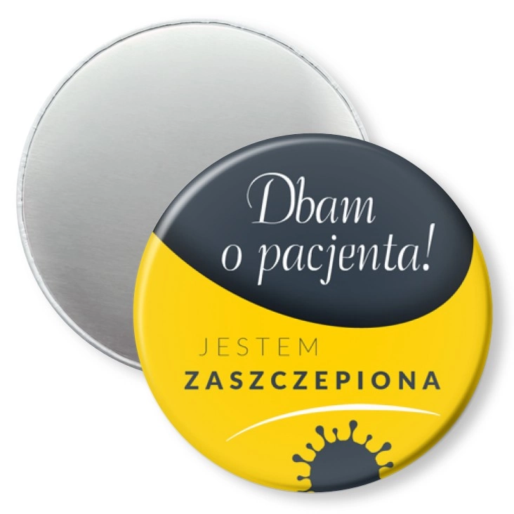 przypinka magnes Jestem zaszczepiona. Dbam o pacjenta