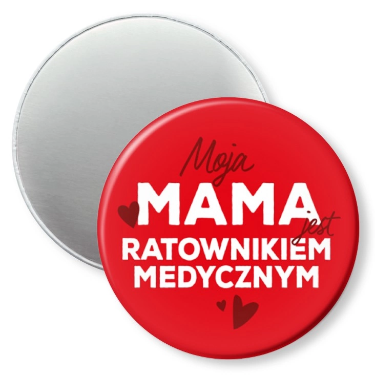 przypinka magnes Moja mama jest ratownikiem medycznym