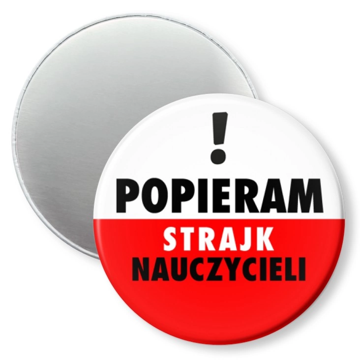 przypinka magnes Popieram strajk