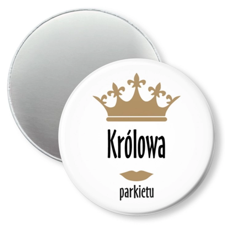 przypinka magnes Królowa parkietu