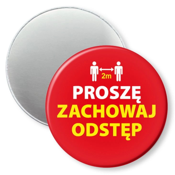 przypinka magnes Zachowaj odstęp proszę