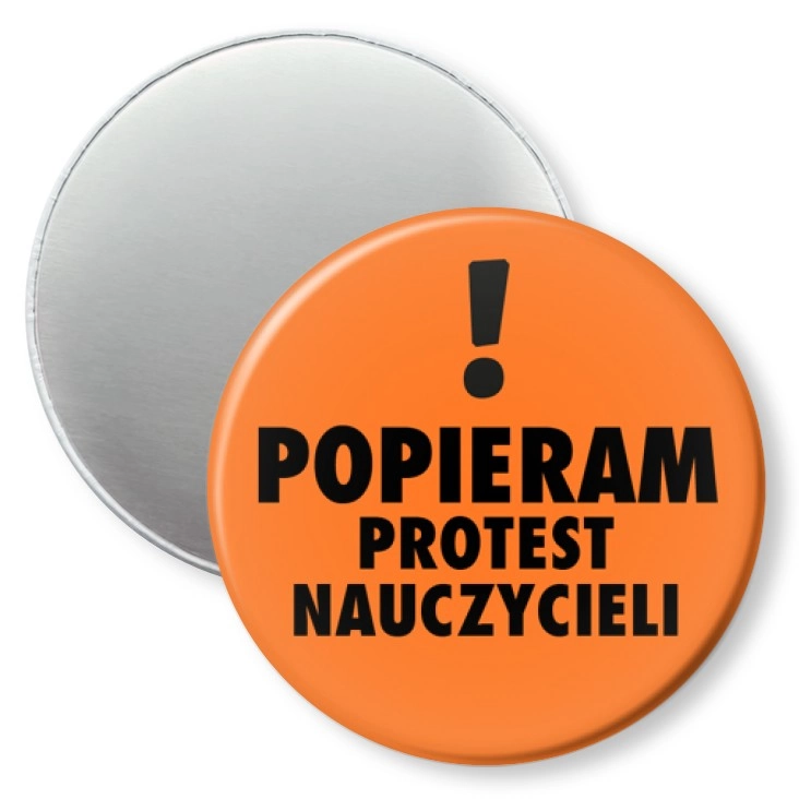 przypinka magnes Popieram protest nauczycieli. Wykrzyknik