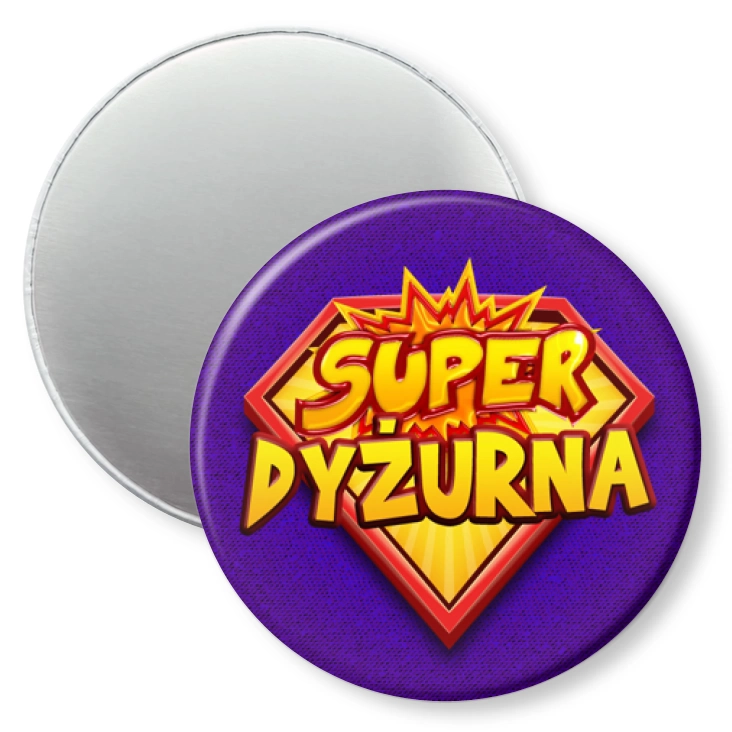 przypinka magnes Super dyżurna