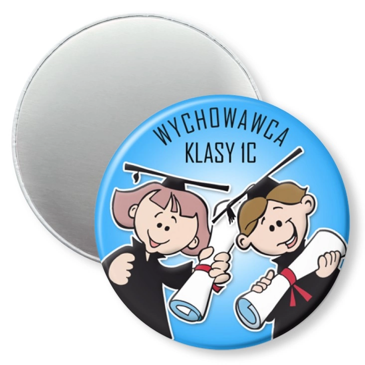 przypinka magnes Wychowawca klasy 1c