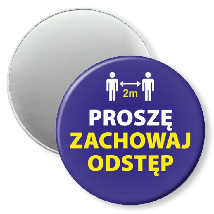 przypinka magnes Proszę zachowaj odstęp