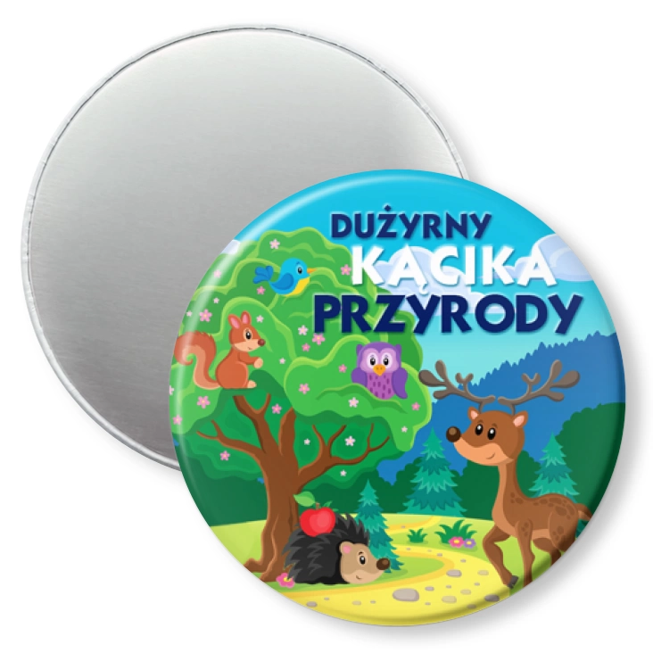 przypinka magnes Dyżurny Kącika Przyrody ze zwierzętami