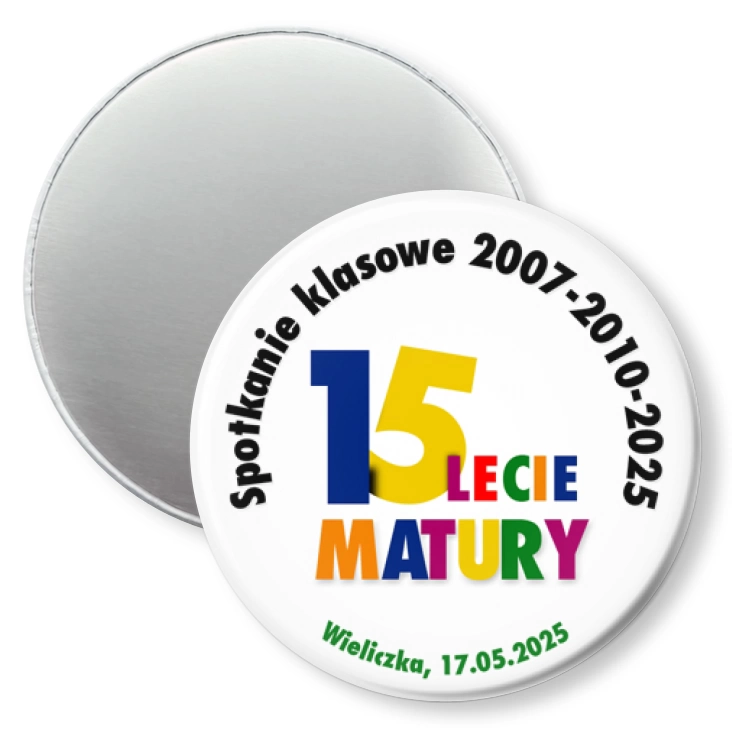 przypinka magnes Spotkanie klasowe 15-lecie Matury Wieliczka