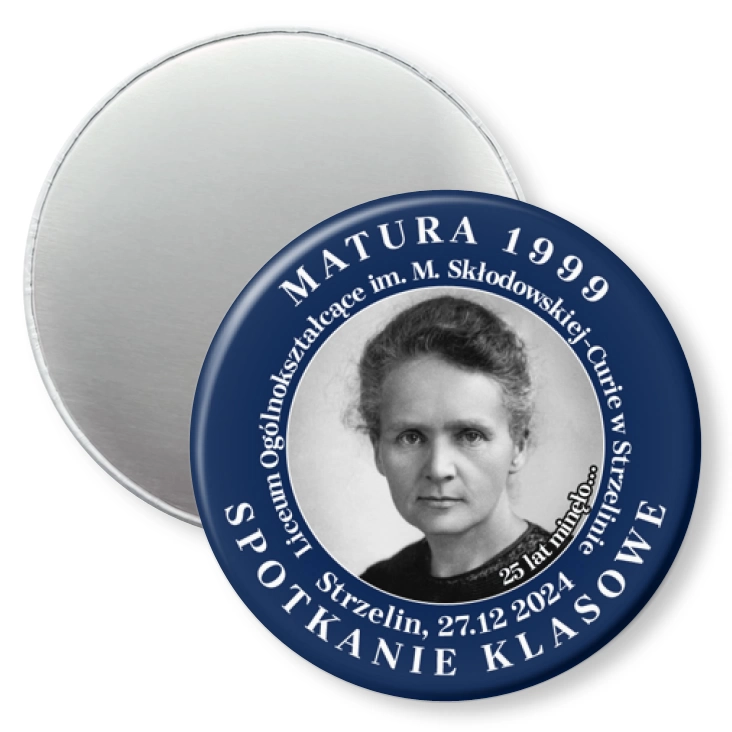 przypinka magnes Spotkanie klasowe po 25 latach LO w Strzelinie