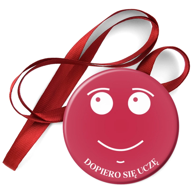 przypinka medal Dopiero się uczę buźka