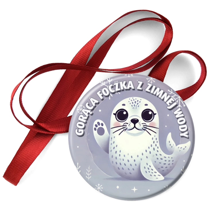 przypinka medal Gorąca foczka z zimnej wody
