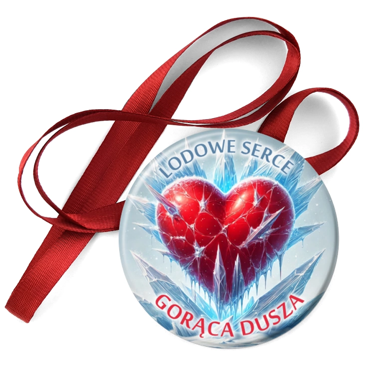 przypinka medal Lodowe serce gorąca dusza