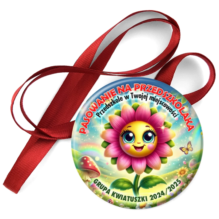 przypinka medal Pasowanie na przedszkolaka grupa Kwiatuszki