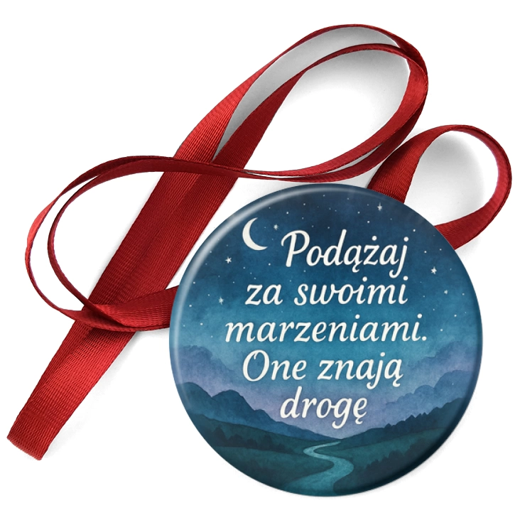 przypinka medal Podążaj za marzeniami