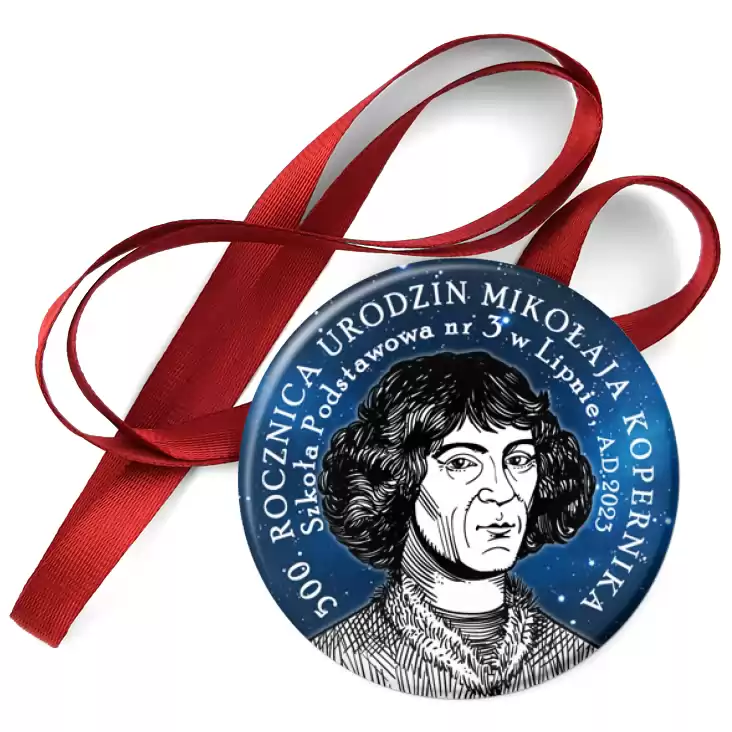przypinka medal 500 Rocznica Urodzin Mikołaja Kopernika Szkoła Podstawowa w Lipnie