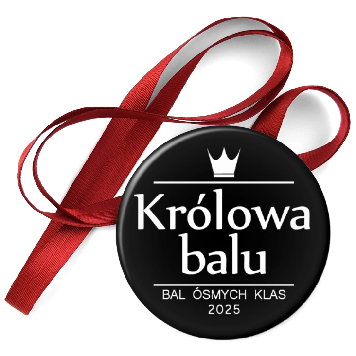 przypinka medal Bal Ósmych Klas z koroną królowa balu czarna