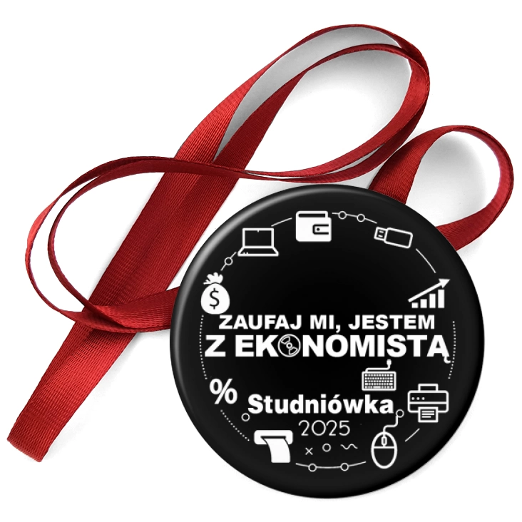 przypinka medal Studniówka czarna zaufaj mi jestem z Ekonomistą