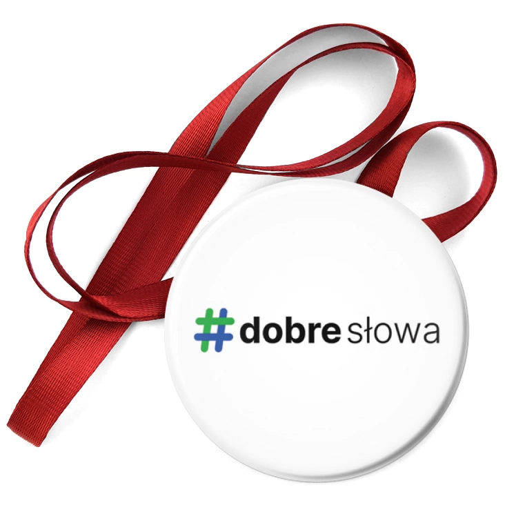 przypinka medal Dobre słowa na białym tle