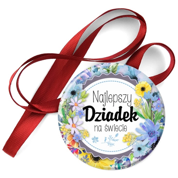 przypinka medal Dzień Dziadka - Najlepszy dziadek kwiaty