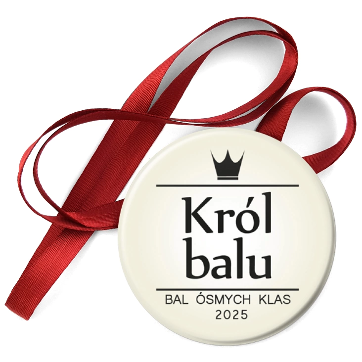 przypinka medal Król Balu z koroną Bal Ósmych Klas