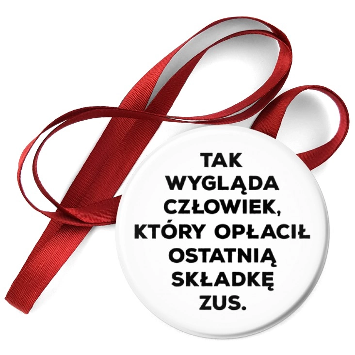 przypinka medal Ostatnia składka ZUS