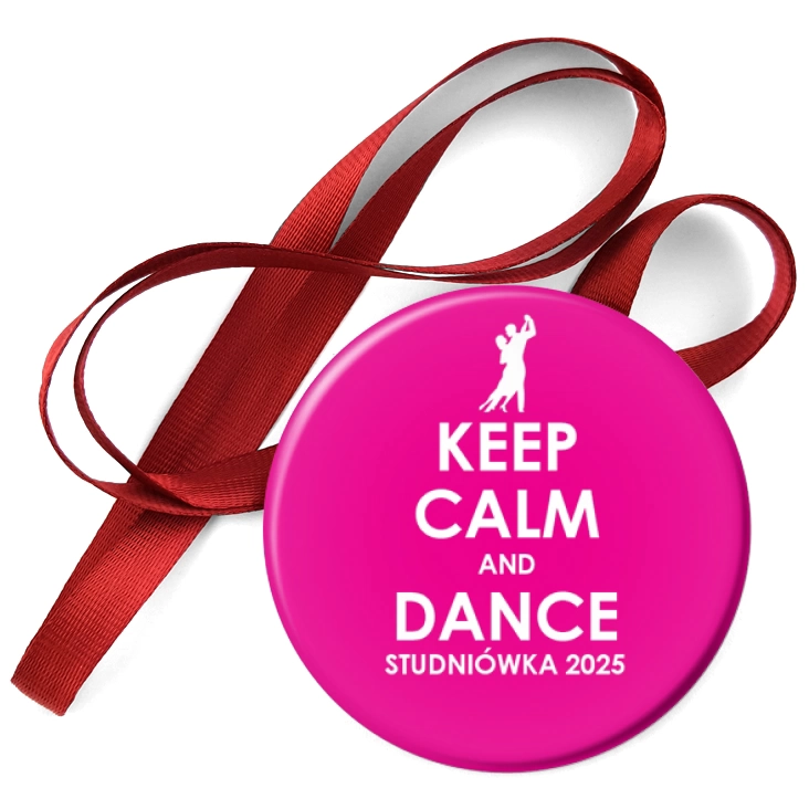 przypinka medal Studniówka keep calm and dance różowa