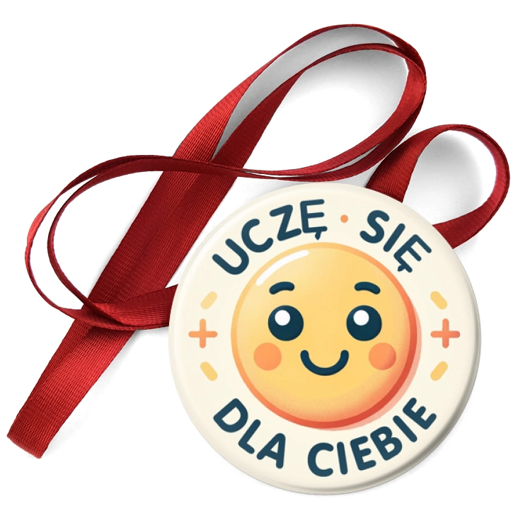 przypinka medal Uczę się dla Ciebie