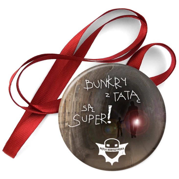 przypinka medal Bunkry z tatą są super!