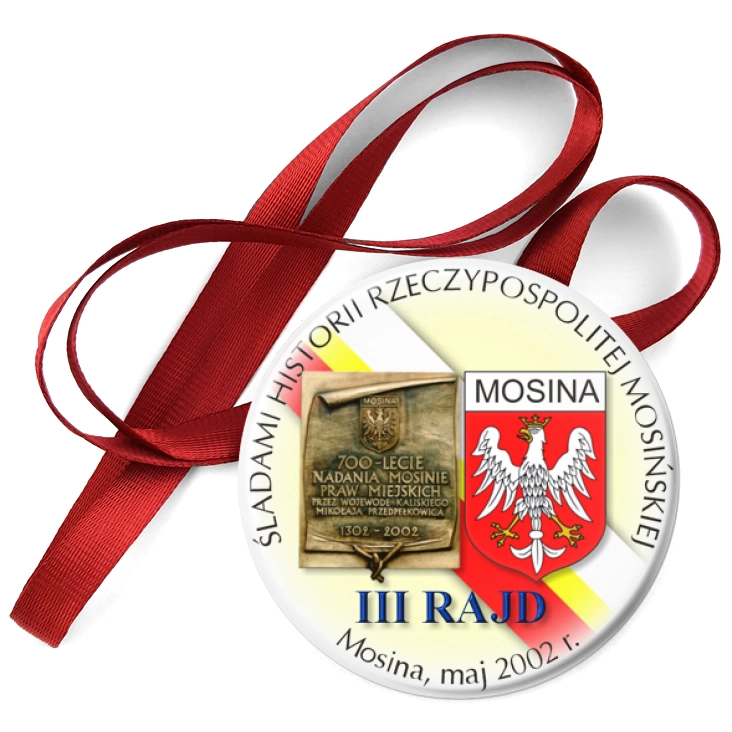 przypinka medal III RAJD Śladami Historii Rzeczypospolitej Mosińskiej