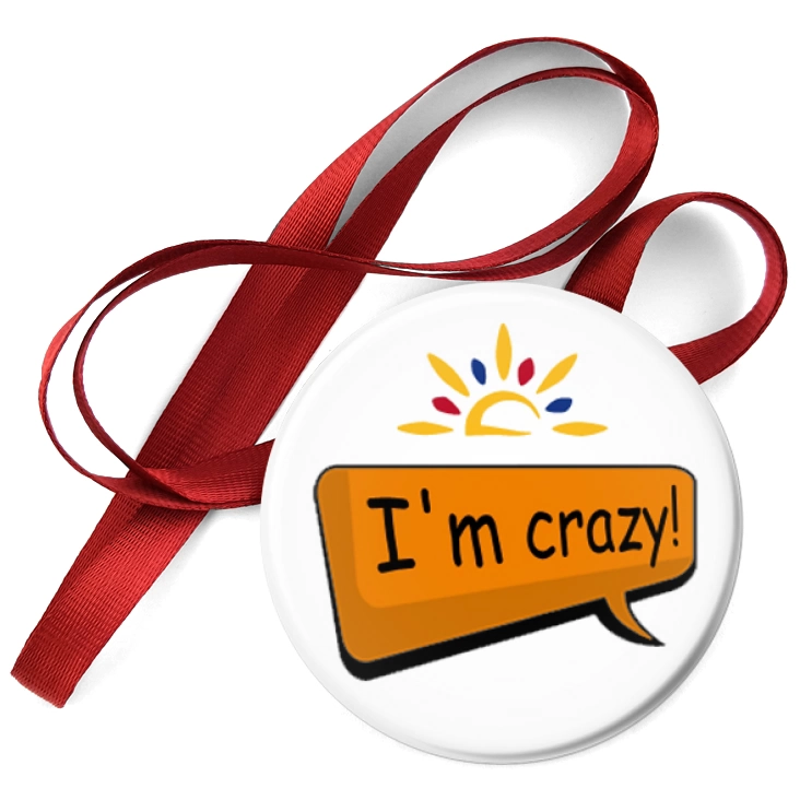 przypinka medal I am crazy!