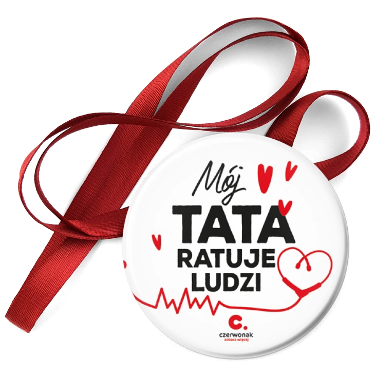 przypinka medal Mój tata ratuje ludzi